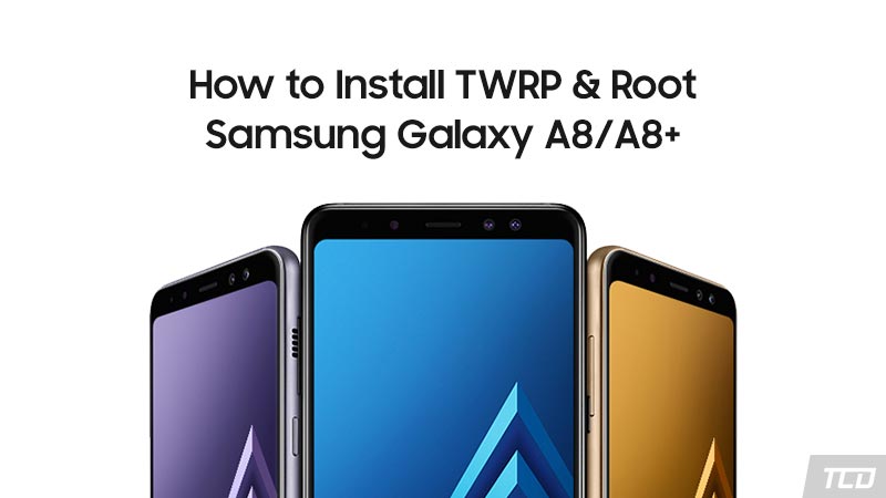 Twrp para root samsung galaxy a8 phone